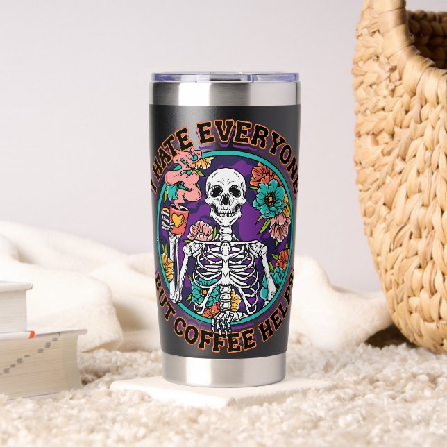 I Hate Everyone Coffee Helps Coffee Lover Gifts  Insulated Tumbler (Living Room (Rotated))