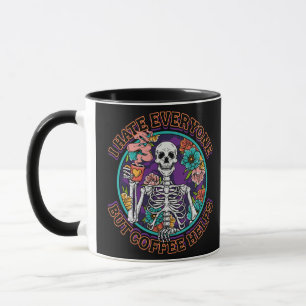 I Hate Everyone Coffee Helps Coffee Lover Gifts  Mug