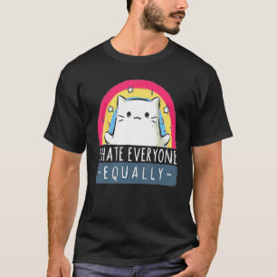 I Hate Everyone Equally Rainbow Cat T-Shirt