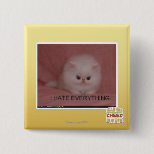 I hate everything 15 cm square badge