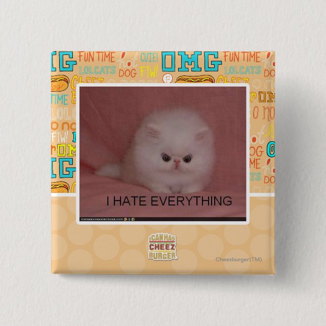 I hate everything 15 cm square badge (Front)