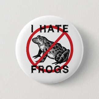 I Hate Frogs 6 Cm Round Badge
