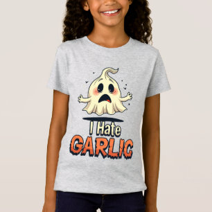 I Hate Garlic Ghost - Funny Halloween Garlic Hater T-Shirt