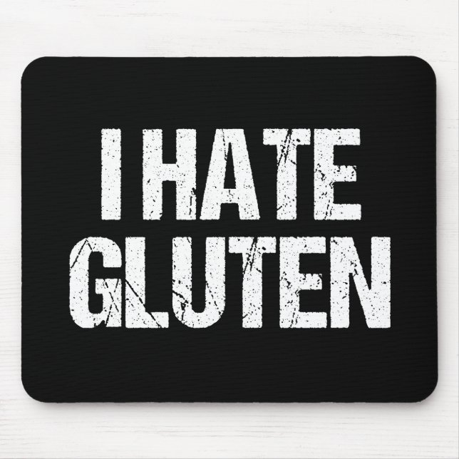 I Hate Gluten Mouse Mat (Front)