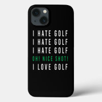 I Hate Golf Nice Shot Golf Ball Clubs Golfers