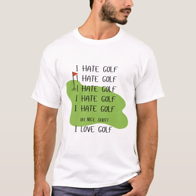 "I Hate Golf" Shirt for Golf Lovers (Front)
