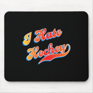 I Hate Hockey Mouse Mat