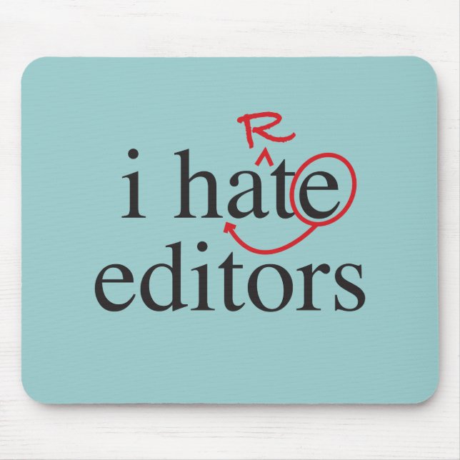 I hate/iheart editors mouse mat (Front)