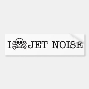 I Hate Jet Noise Bumper Sticker