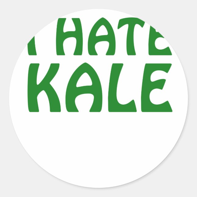 I Hate Kale Classic Round Sticker (Front)