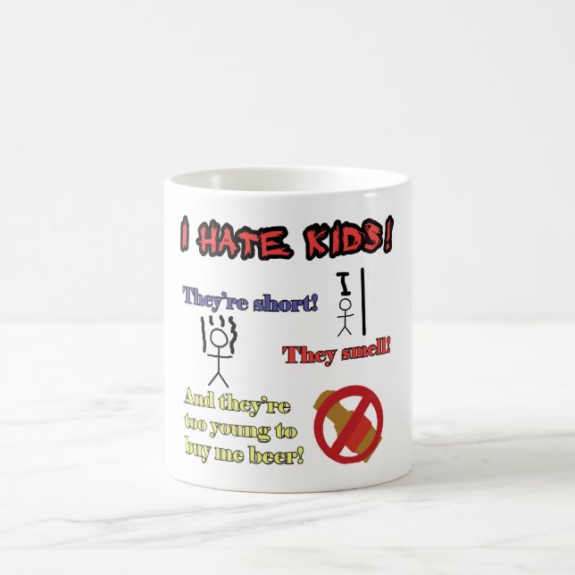 I Hate Kids Mug (Center)