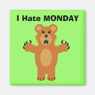 I Hate Monday Magnet