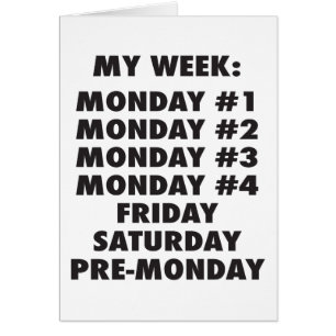 I Hate Mondays - Funny Novelty