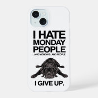 I Hate Mondays Lazy Dog Funny Design
