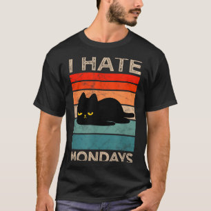 I Hate Mondays Retro Cat – Funny Lazy Cat T-Shirt