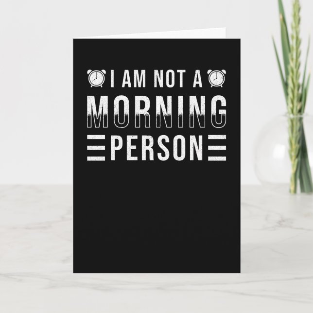 I Hate Morning Card (Front)