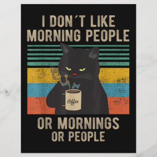 I Hate Morning People And Mornings And People Cat Flyer