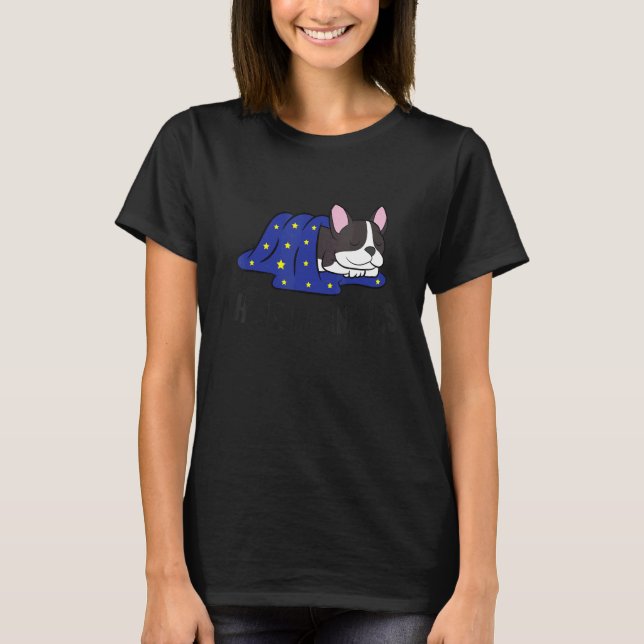 I Hate Mornings Sleeping Boston Terrier Dog T-Shirt (Front)