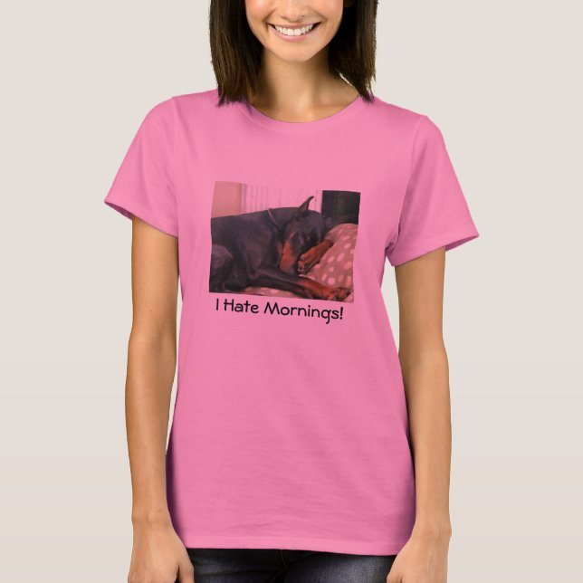 I Hate Mornings T-Shirt (Front)