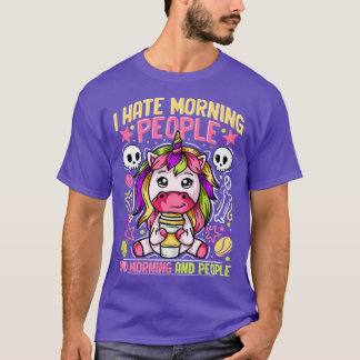 I Hate Mornings T-Shirt