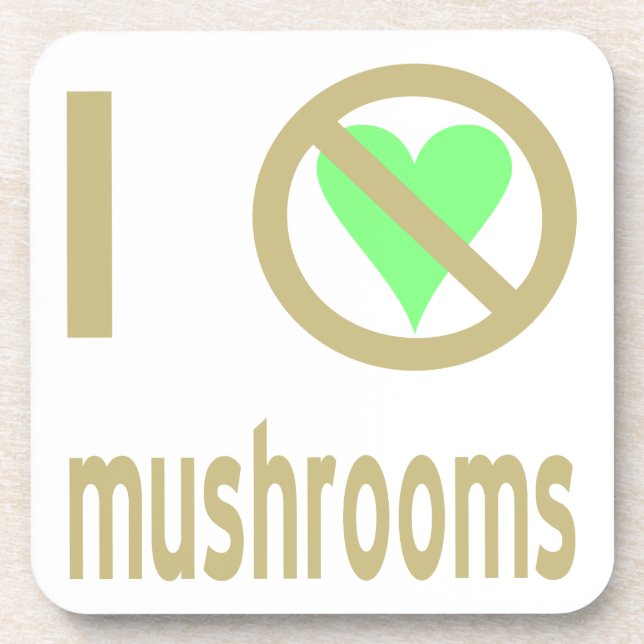 I Hate Mushrooms Coaster (Front)
