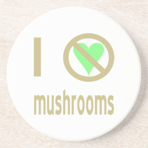 I Hate Mushrooms Coaster