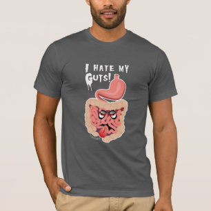I hate my guts monster celiac T-Shirt