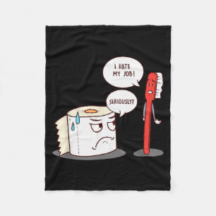 I Hate My Job Seriously_ - Funny Toilet Paper  Fleece Blanket