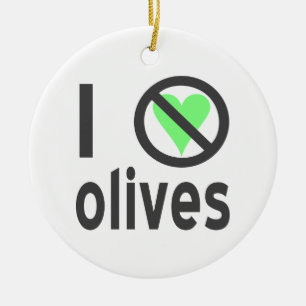 I Hate Olives No Love Ceramic Tree Decoration