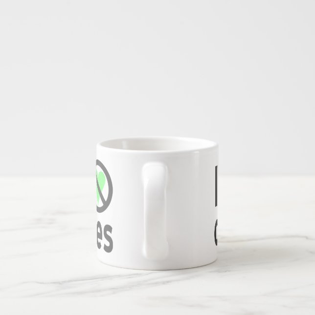 I Hate Olives No Love Espresso Cup (Back)