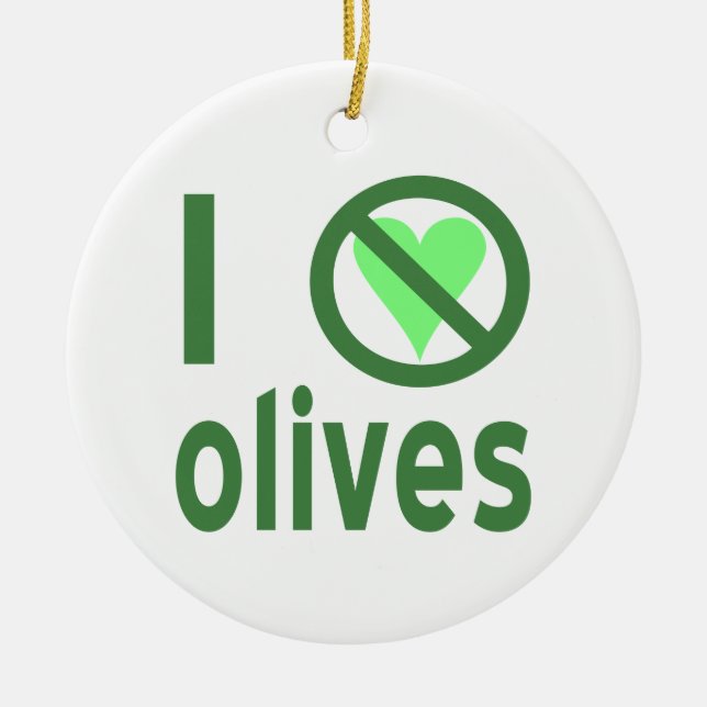 I Hate Olives No Love Green Ceramic Tree Decoration (Front)