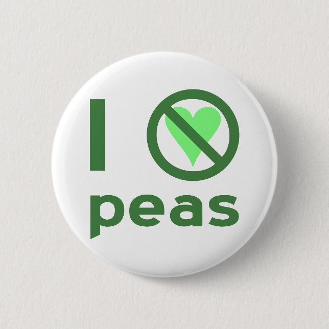 I Hate Peas Green Text 6 Cm Round Badge (Front)