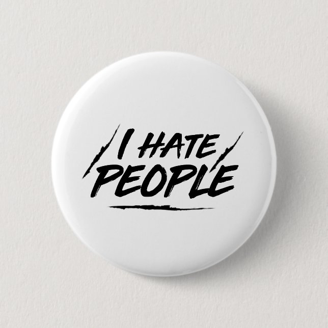 I hate people 6 cm round badge (Front)