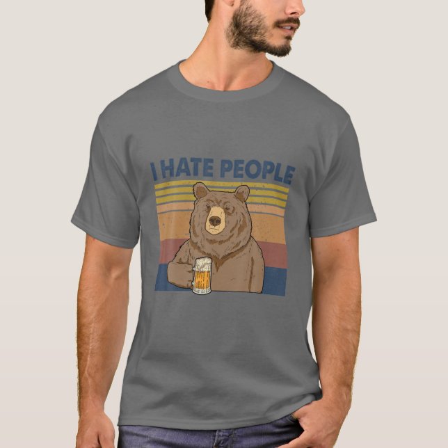 I Hate People Bear Drinking T-Shirt (Front)