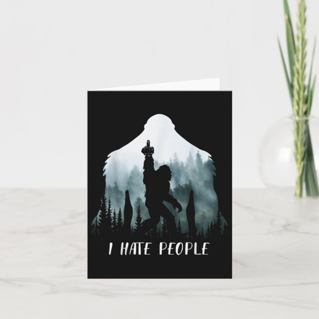 I Hate People Bigfoot Funny Bigfoot Camping Gift  Card (Front)