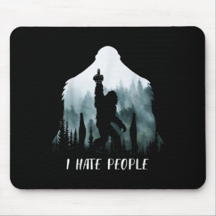 I Hate People Bigfoot Funny Bigfoot Camping Gift Mouse Mat