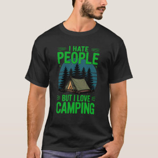 I Hate People But I Love Camping T-Shirt