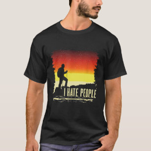 I Hate People Camping Hiking Mountains Sunset Wund T-Shirt