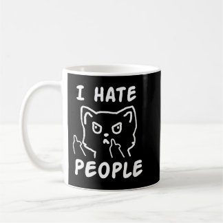I hate people cat funny coffee mug