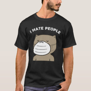 I Hate People Cat Using Medical Protective Mask Tr T-Shirt