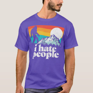 I Hate People Funny Bigfoot Mountains Retro T-Shirt