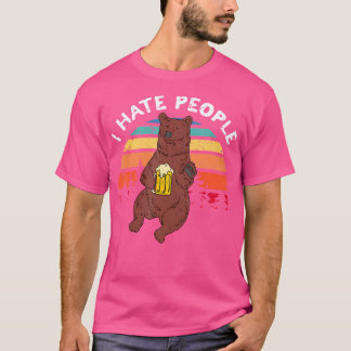I Hate People - Funny Camping Trekking Outdoor Hik T-Shirt