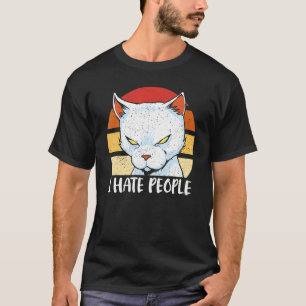 I hate People I Don't Like People Mid Fingure Intr T-Shirt