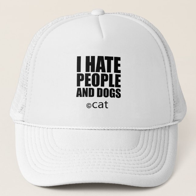 I hate people, I hate people and dogs Trucker Hat (Front)