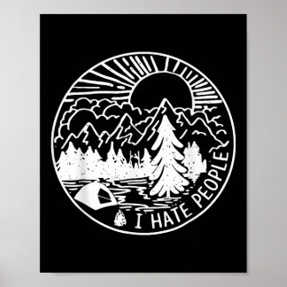I Hate People I Love Camping Poster