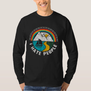 I Hate People Outdoor Love Camping Hiking And Natu T-Shirt