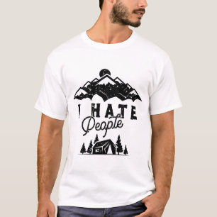i hate people T-Shirt