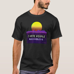 I hate people Vaporwave Aesthetic Aesthetic T-Shirt