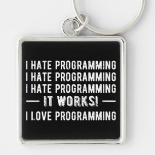 I Hate Programming - Funny Programmer II Key Ring