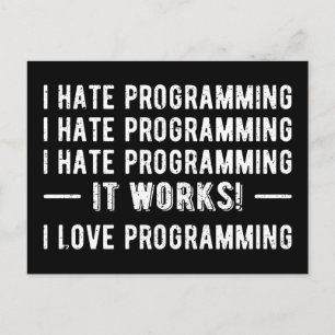 I Hate Programming - Funny Programmer II Postcard